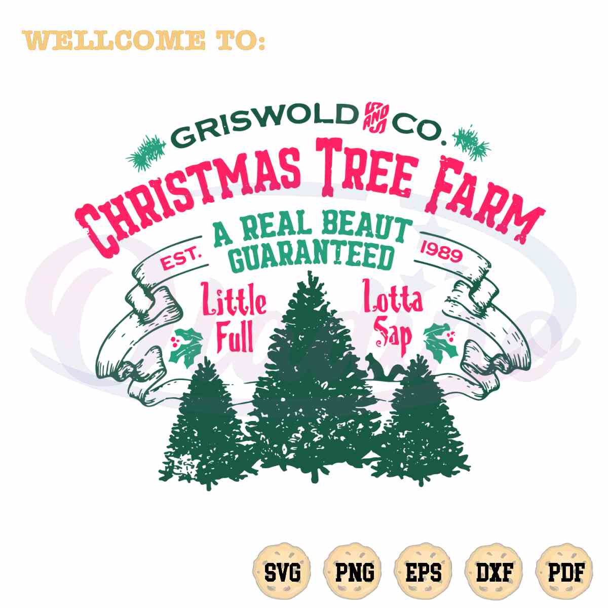 Griswold Christmas Tree Farm SVG For Cricut Sublimation Files