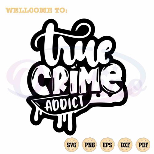 halloween-true-crime-addict-svg-files-for-cricut-sublimation-files