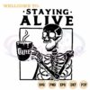 skeleton-drink-coffee-svg-staying-alive-graphic-design-file