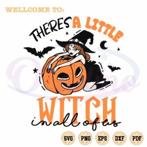 theres-a-little-witch-in-all-of-us-svg-pumpkin-witch-cutting-digital-file