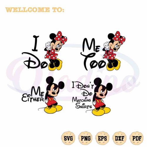 i-dont-do-matching-shirts-svg-mickey-minnie-digital-cricut-file