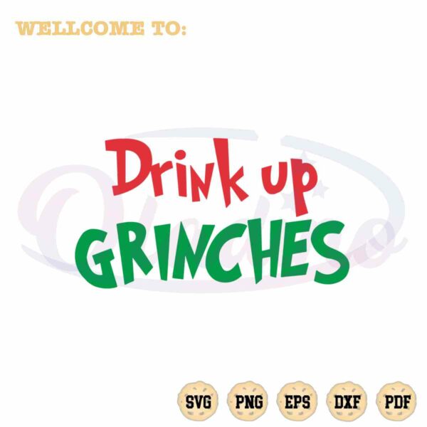 drink-up-grinches-svg-merry-christmas-cutting-digital-files