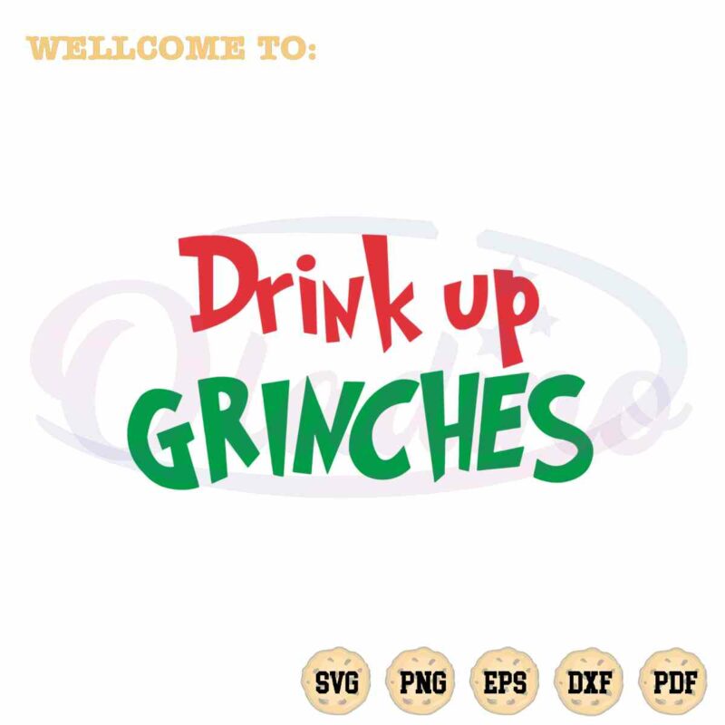 drink-up-grinches-svg-merry-christmas-cutting-digital-files