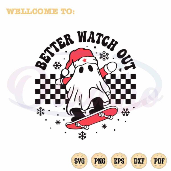 better-watch-out-svg-santa-ghost-christmas-cutting-file