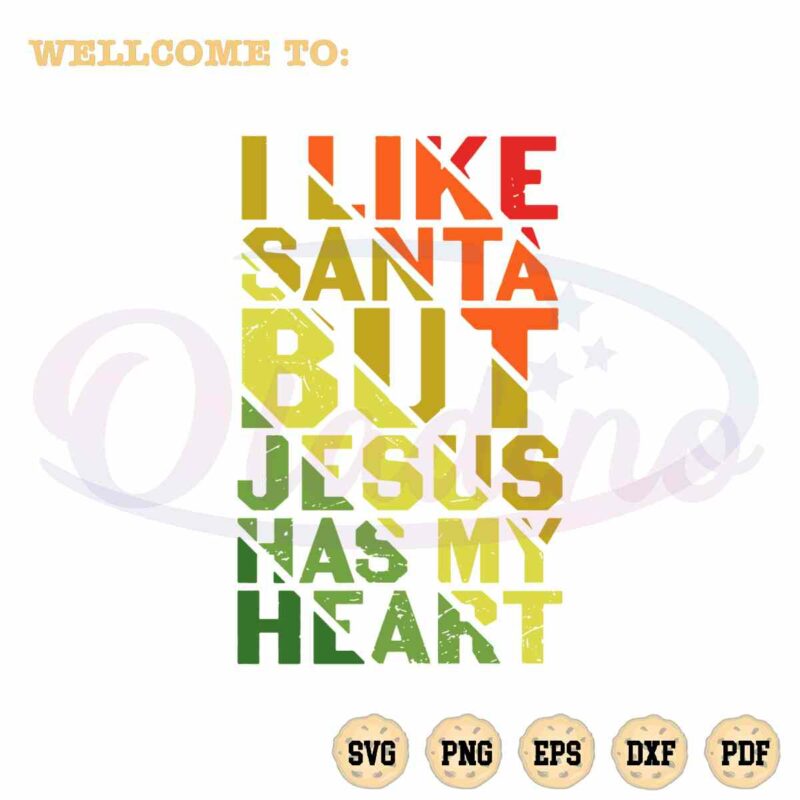 jesus-has-my-heart-svg-santa-and-jesus-christmas-digital-file