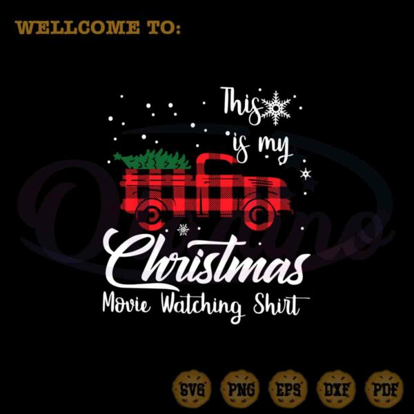 this-is-my-christmas-movie-watching-shirt-svg-files-for-cricut