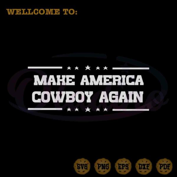 make-america-cowboy-again-svg-western-rodeo-cutting-files