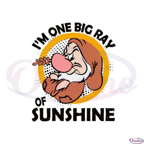 grumpy-dwarfs-im-one-big-ray-of-sunshine-cute-svg-cutting-files