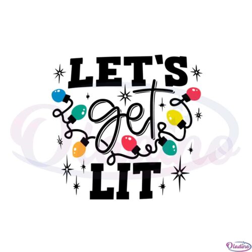 lets-get-lit-gifts-merry-christmas-svg-graphic-designs-files