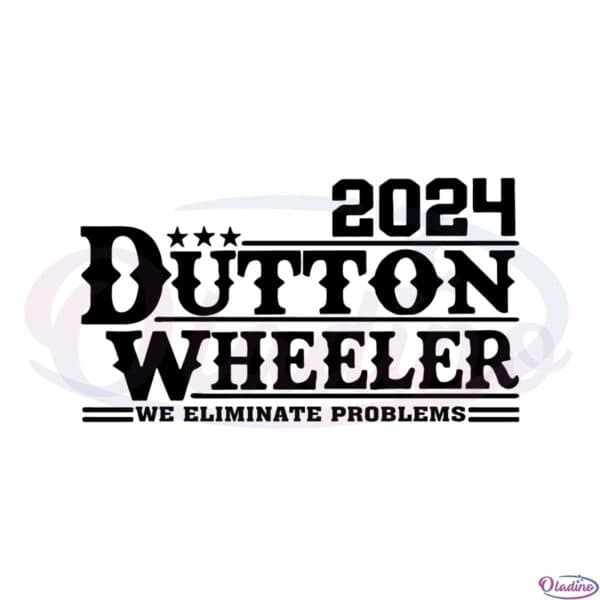 Dutton Wheeler 2024 Beth Dutton Rip Wheeler Svg Cutting Files