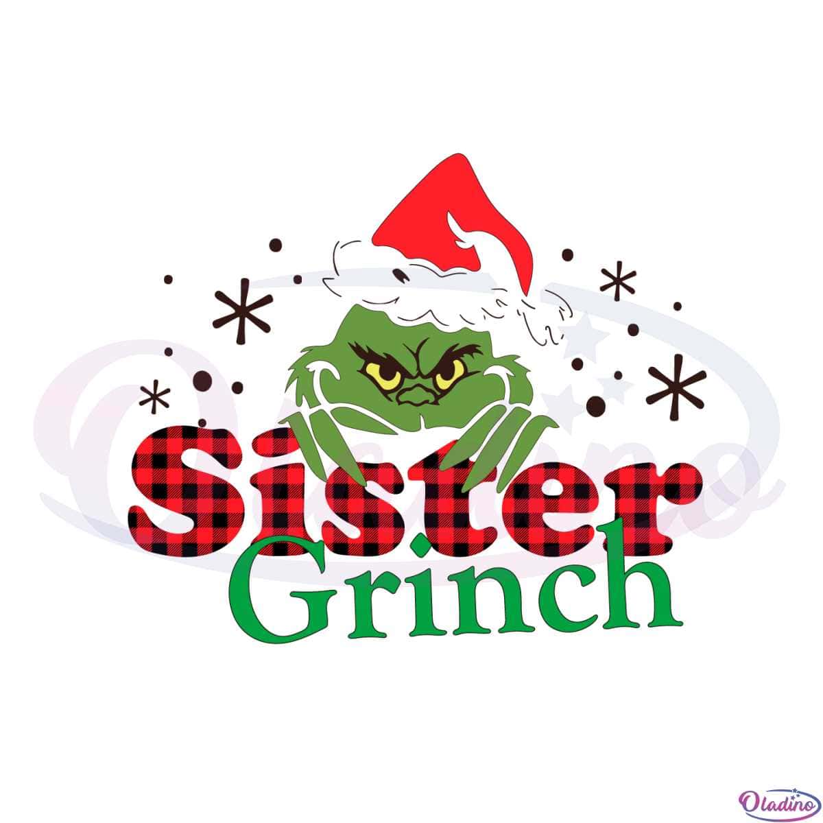 Sister Grinch Christmas Svg Files For Cricut Sublimation Files