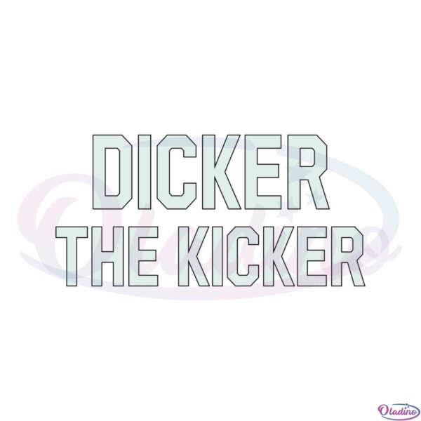 dicker-the-kicker-svg-funny-texas-longhorn-svg-cutting-files