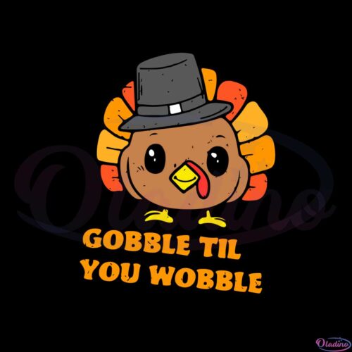 gobble-til-you-wobble-thanksgiving-turkey-svg-cutting-files