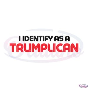 official-republican-trump-pronoun-i-identify-as-a-trumplican-svg