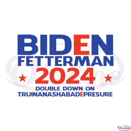 official-joe-biden-fetterman-2024-svg-for-cricut-sublimation-files