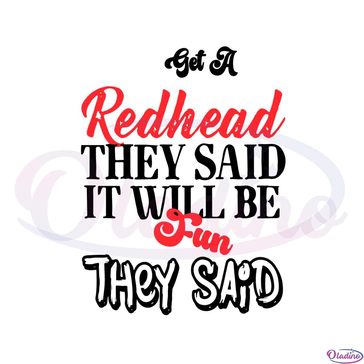 redhead-they-said-it-will-be-fun-they-said-svg-cutting-files