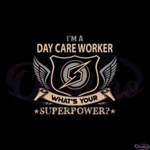 day-care-worker-superpower-svg-for-cricut-sublimation-files