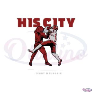 his-city-terry-mclaurin-svg-files-for-cricut-sublimation-files