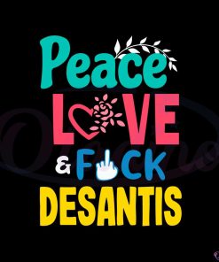 peace-love-fuck-desantis-svg-say-gay-self-censored-f-word-svg