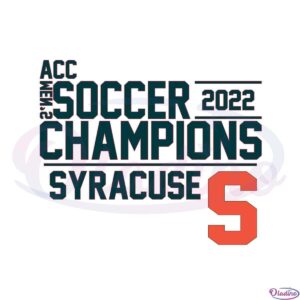 syracuse-orange-2022-acc-mens-soccer-conference-tournament-champions-svg