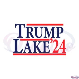 trump-lake-2024-svg-best-graphic-designs-cutting-files