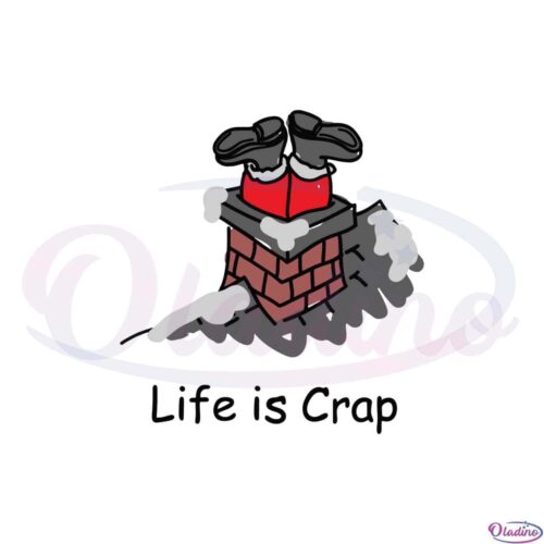 stuck-santa-life-is-crap-christmas-svg-graphic-designs-files