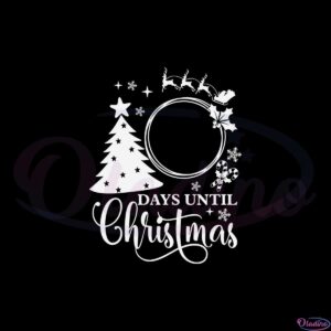 christmas-countdown-days-until-christmas-svg-cutting-files