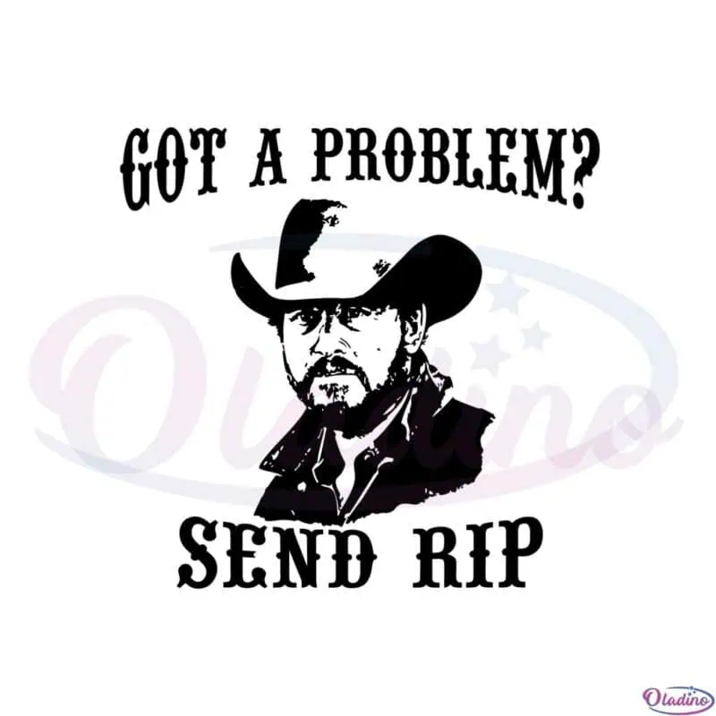 got-a-problem-send-rip-svg-for-cricut-sublimation-files