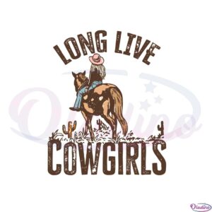 long-live-cowgirls-svg-files-for-cricut-sublimation-files