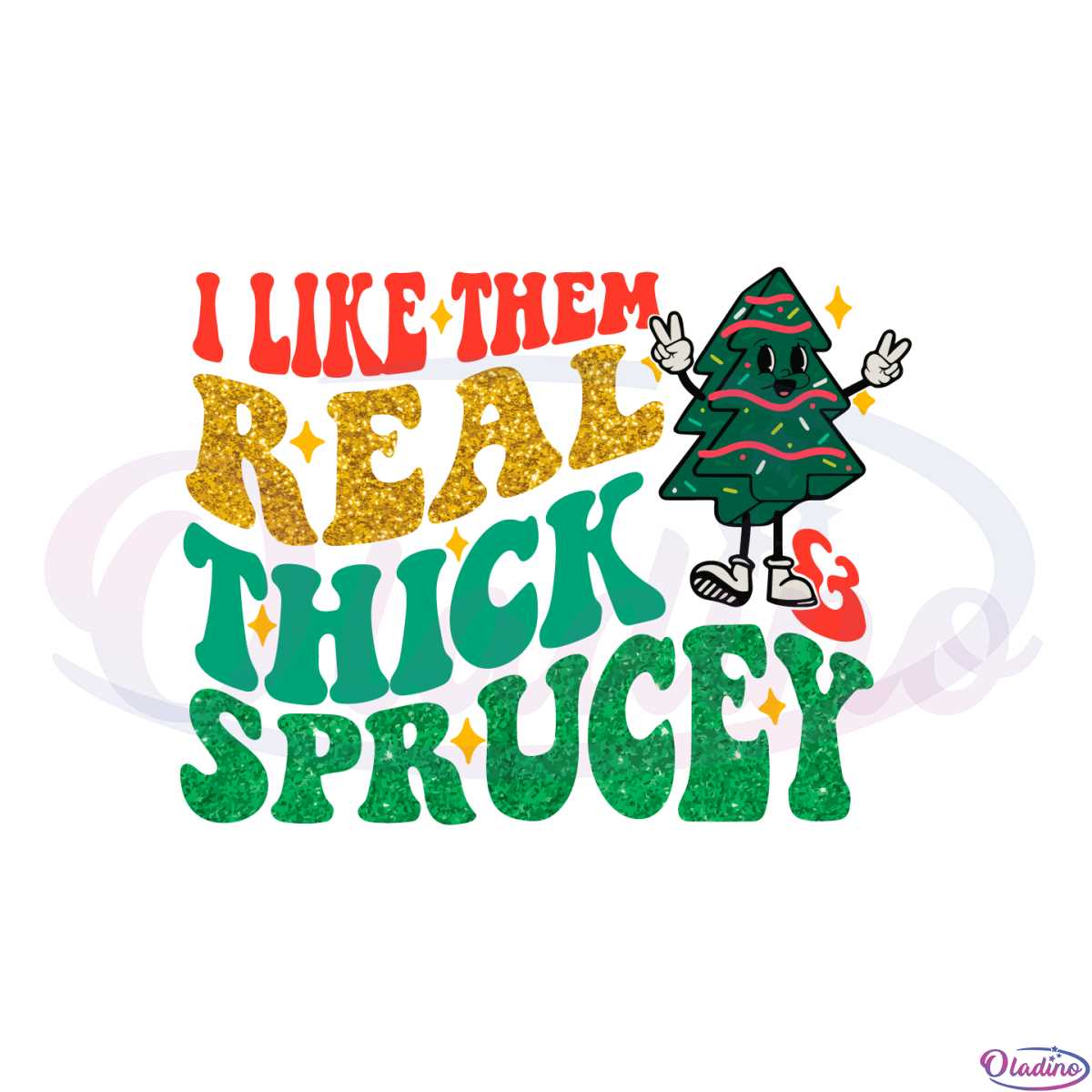 i-like-them-real-thick-and-sprucey-svg-cutting-files