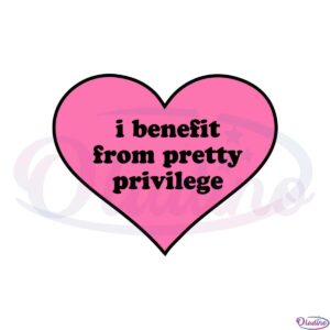 moxi-mimi-store-i-benefit-from-pretty-privilege-svg-cutting-files