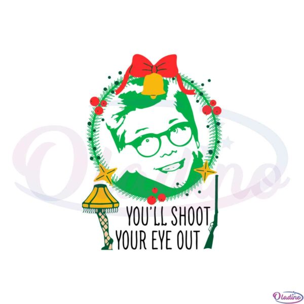 youll-shoot-your-eye-out-svg-for-cricut-sublimation-files