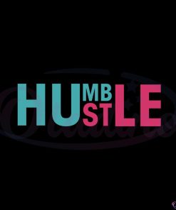 humble-hustle-svg-cricut-files-and-png-sublimation-designs