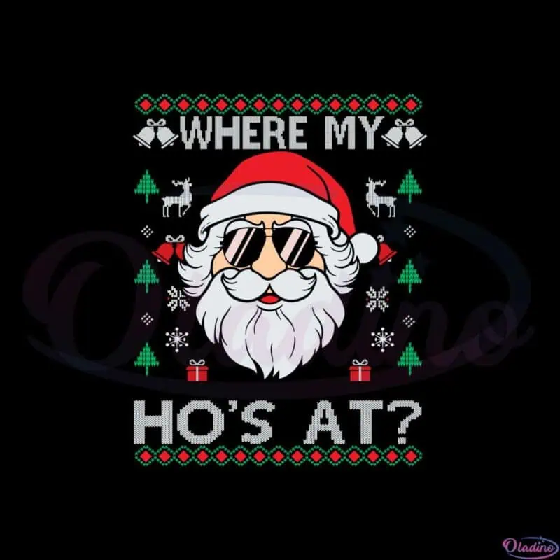 santa-claus-where-my-hos-at-christmas-ugly-svg-cutting-files