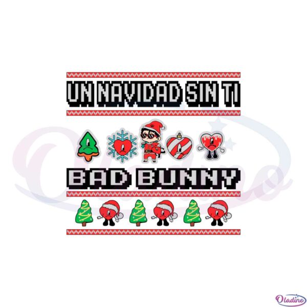 una-navidad-sin-ti-bad-bunny-christmas-svg-graphic-designs-files