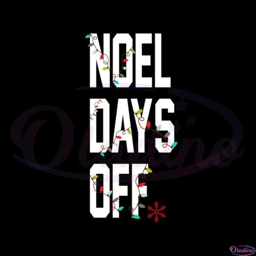 noel-days-off-christmas-svg-for-cricut-sublimation-files