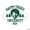 bob-ross-happy-trees-university-1893-svg-graphic-designs-files
