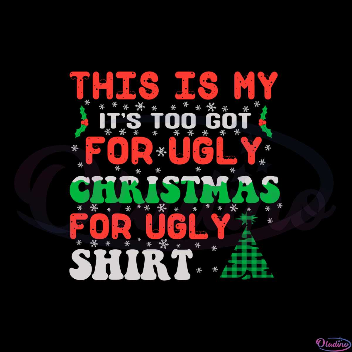this-is-my-its-too-got-for-ugly-chrismtas-svg-cutting-files