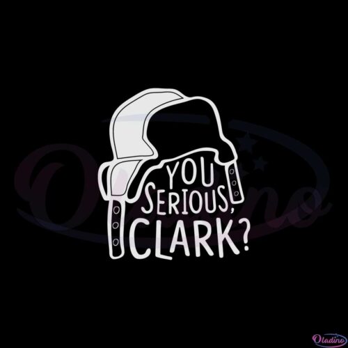 you-serious-clark-svg-best-graphic-designs-cutting-files