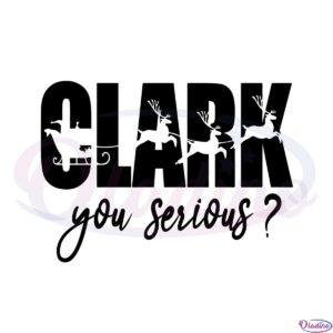 you-serious-clark-svg-best-graphic-designs-cutting-files