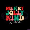 merry-jolly-kind-niece-christmas-svg-graphic-designs-files