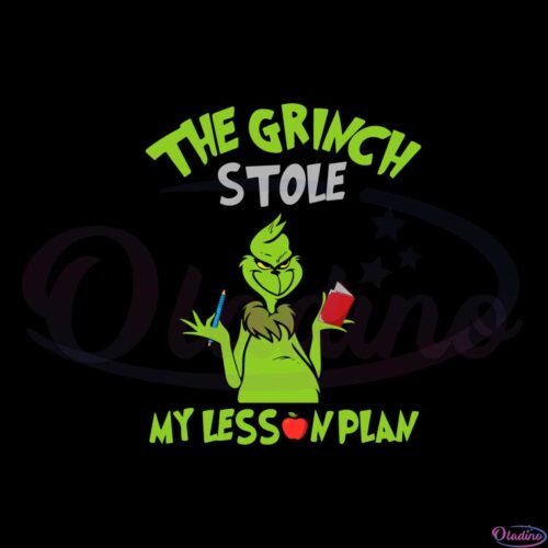 the-grinch-stole-my-lesson-plan-svg-graphic-designs-files