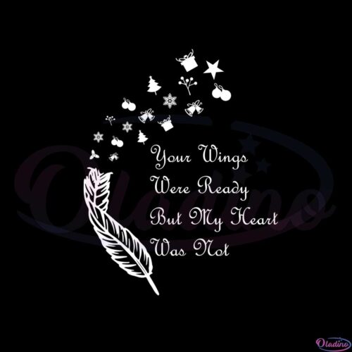 your-wings-were-ready-christmas-gift-svg-graphic-designs-files