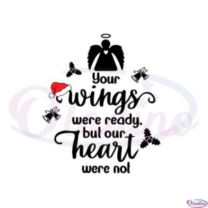 your-wings-were-ready-svg-files-for-cricut-sublimation-files