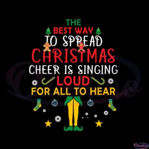 the-best-way-to-spread-christmas-cheer-svg-graphic-designs-files