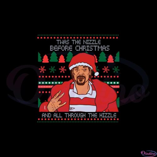 twas-the-nizzle-before-chrismizzle-svg-graphic-designs-files