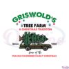 griswolds-tree-farm-the-family-christmas-svg-cutting-files
