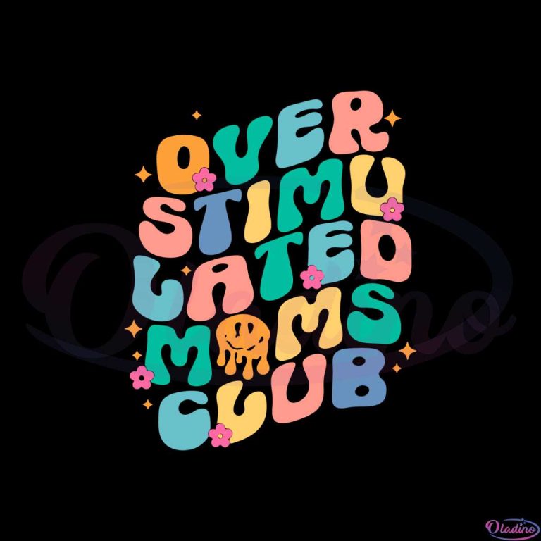 overstimulated-moms-groovy-svg-for-cricut-sublimation-files