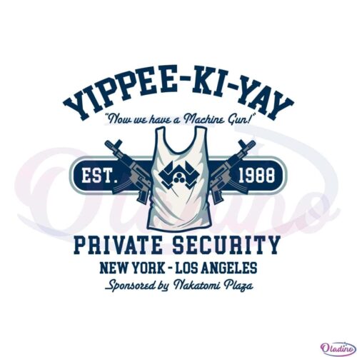 yippee-ki-yay-security-nyla-svg-for-cricut-sublimation-files