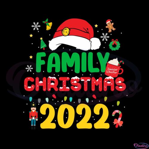 family-christmas-2022-svg-best-graphic-designs-cutting-files